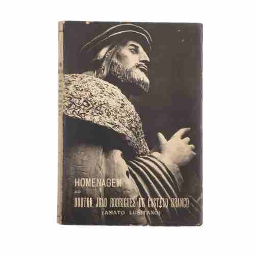 Livros - Homenagem ao Doutor João Rodrigues de Catelo Branco (Amato Lu