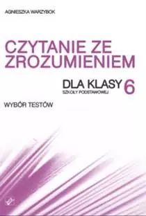 Czytanie ze zrozumieniem. Klasa 6. Wybor testów. WIR