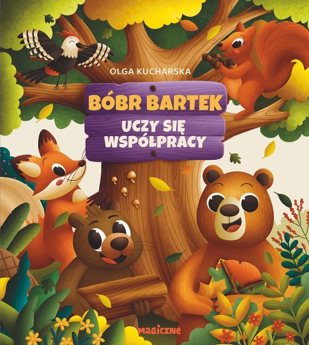 Bóbr Bartek uczy się współpracy. Magiczne. Nowy Produkt