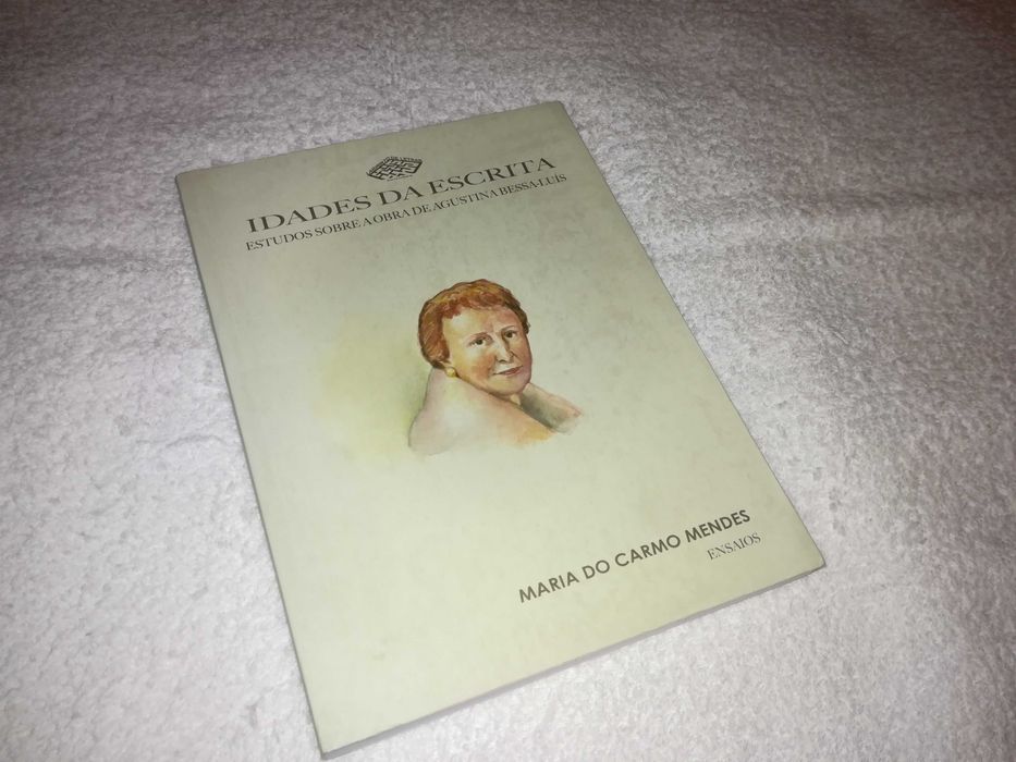 idades da escrita (maria do carmo mendes) 1ª edição 2016 livro