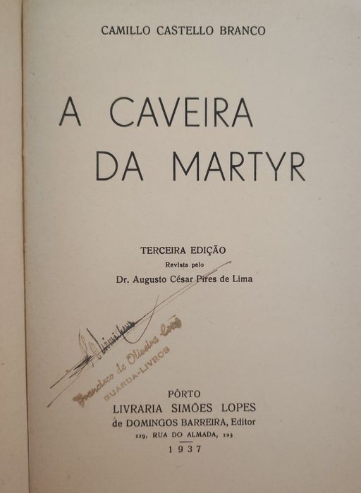 A CAVEIRA DA MARTYR, Camilo castelo branco 
Camillo Castelo Branco

Do