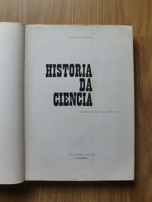 História da Ciência
de Pierre Rousseau