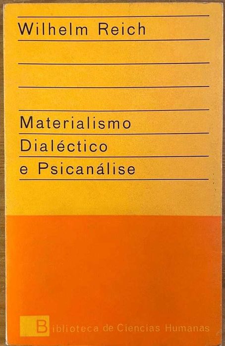 Materialismo Dialético e Psicanálise - Wilhelm Reich