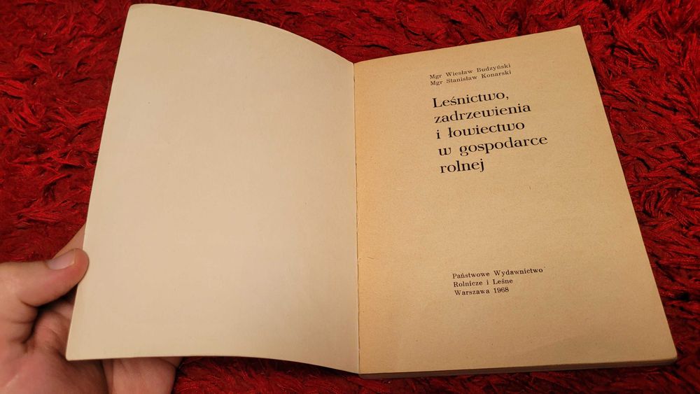 "Leśnictwo, zadrzewienia i łowiectwo", Budzyński, Konarski