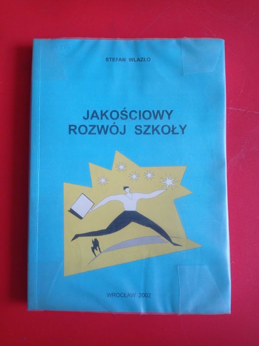 Jakościowy rozwój szkoły, Stefan Wlazło