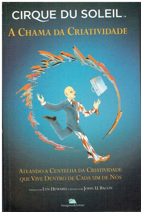 14127

Cirque du Soleil - A Chama da Criatividade