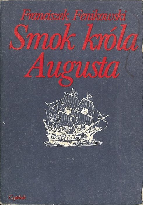Smok króla Augusta, Franciszek Fenikowski