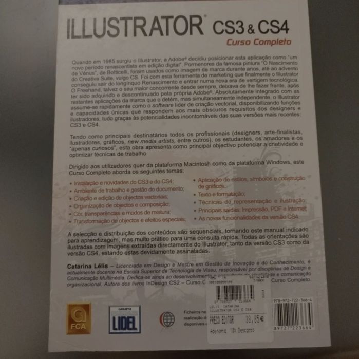 ILLUSTRATOR CS3 & CS4

Edição a cores

Curso Completo

Catarina Lélis