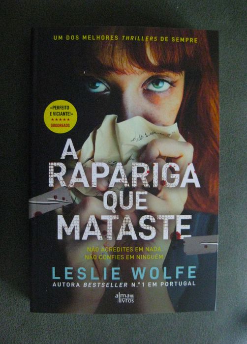 A Rapariga Que Mataste de Leslie Wolfe NOVO