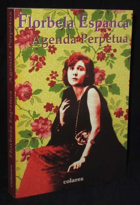 Livro Agenda Perpétua Florbela Espanca Loy Rolim