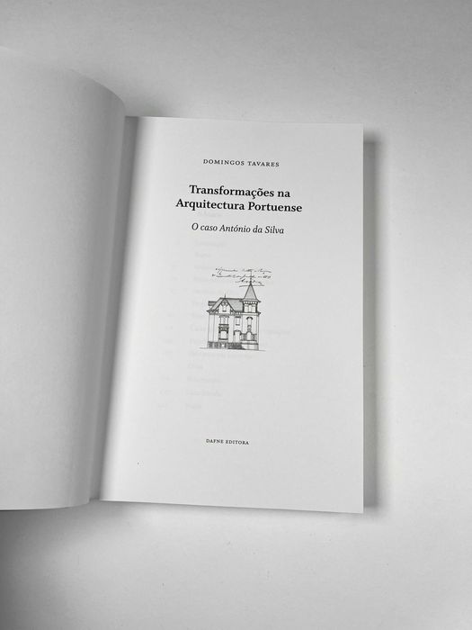 Transformações na Arquitectura Portuense Domingos Tavares