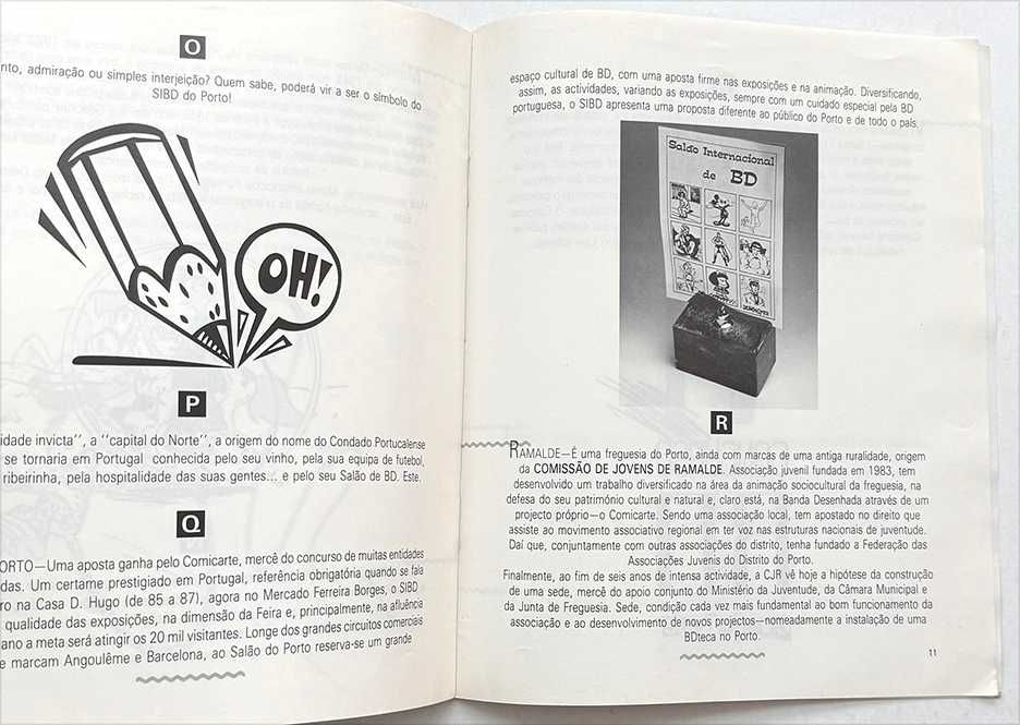 COMICARTE, 5º Salão Internacional de BD do Porto, 1989. Inclui homenagem a JOSÉ RUY. Em muito bom estado geral.