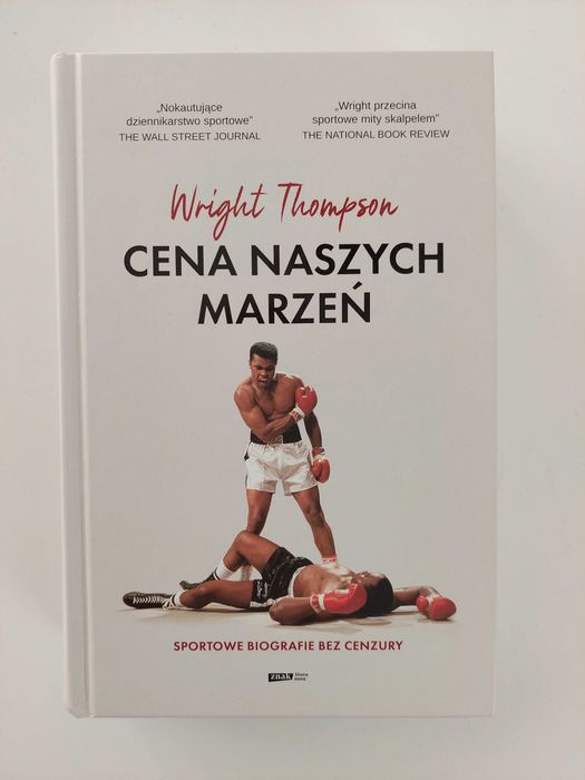 Książka - Cena naszych marzeń, autor - Wright Thompson,odbiór Śląsk