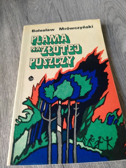 Bolesław Mrówczyński Plama na złotej puszczy biblioteka młodych