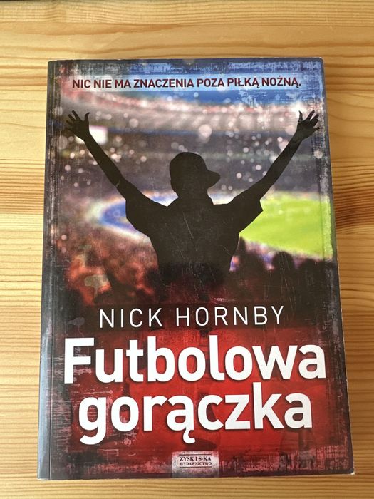 Futbolowa Gorączka Nick Hornby