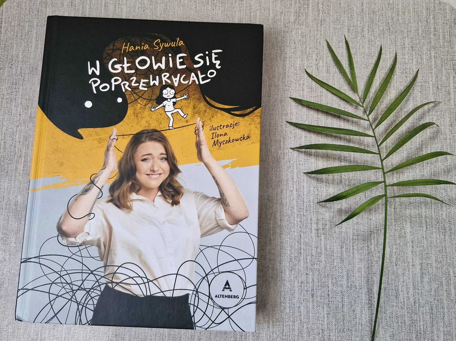 W głowie się poprzewracało Hania Sywula w glowie sie poprzewracalo