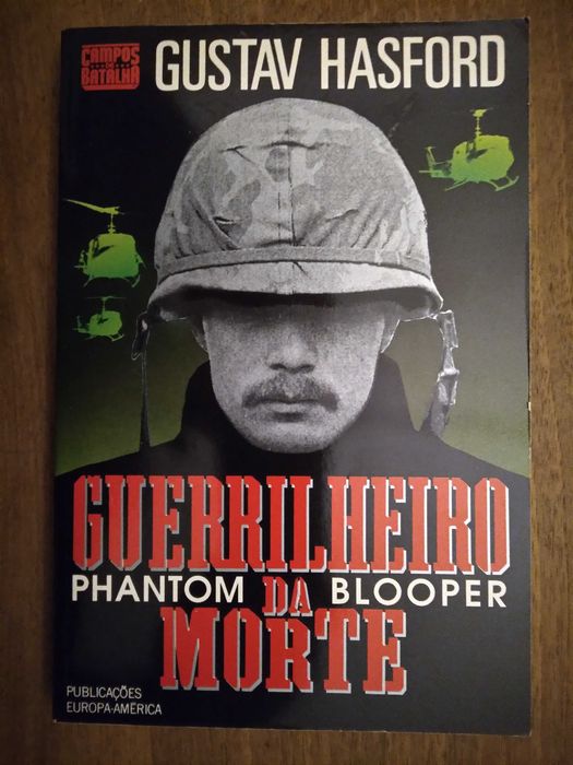 Phantom Blooper: Guerrilla of Death - Gustav Hasford
