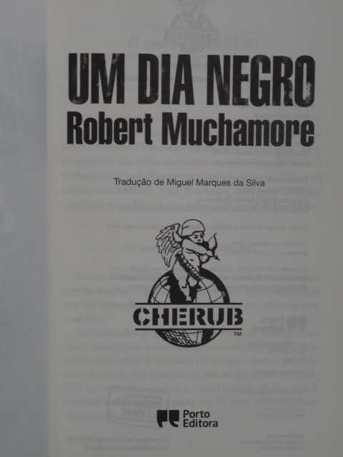 Um Dia Negro de Robert Muchamore - 1ª Edição