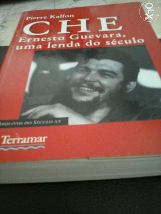 Che - Ernesto Guevara - Uma lenda do século de Pierre Kalfon  NOVO*