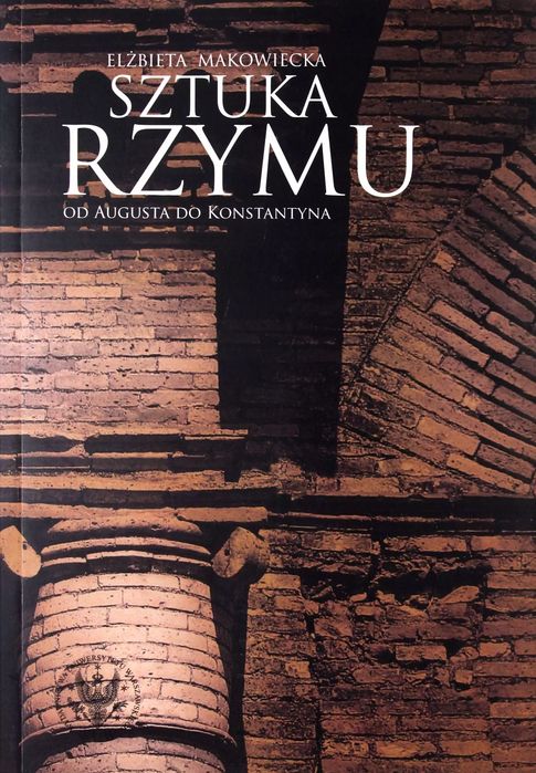 Sztuka Rzymu. Wydawnictwa Uniwersytetu Warszawskiego. Nowy Produkt