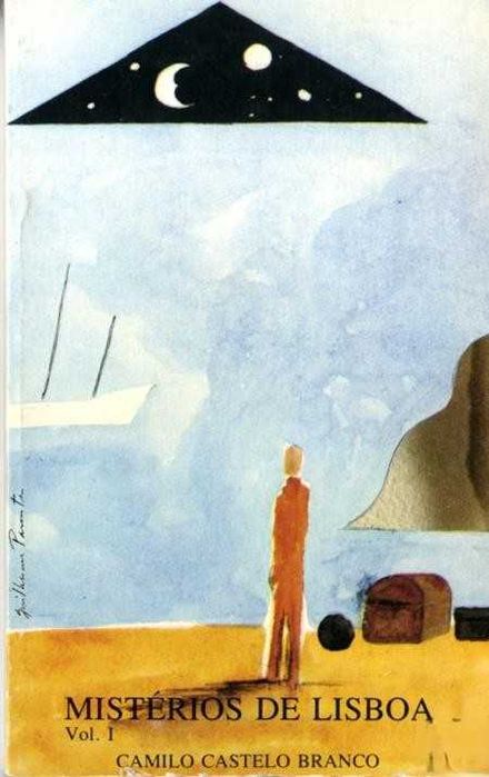Mistérios de Lisboa - Camilo Castelo Branco - Volume I