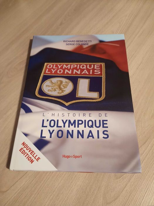 Album historia Olympique Lyon - L'histoire de L'Olympique Lyonnais