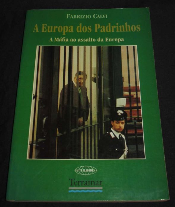 Livro A Europa dos Padrinhos Fabrizio Calvi
