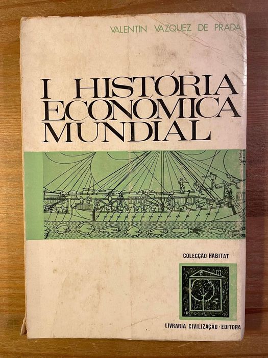 História Económica Mundial - Valentin Vazquez de Prada (portes grátis)