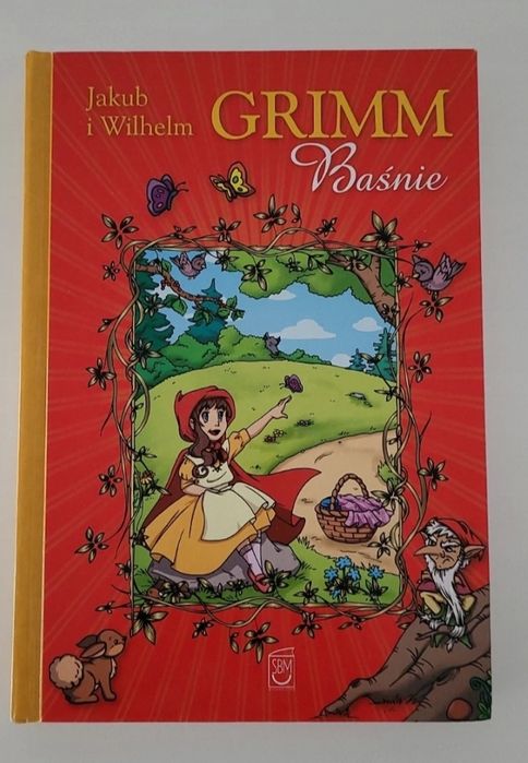 Jakub i Wilhelm Grimm - Baśnie
