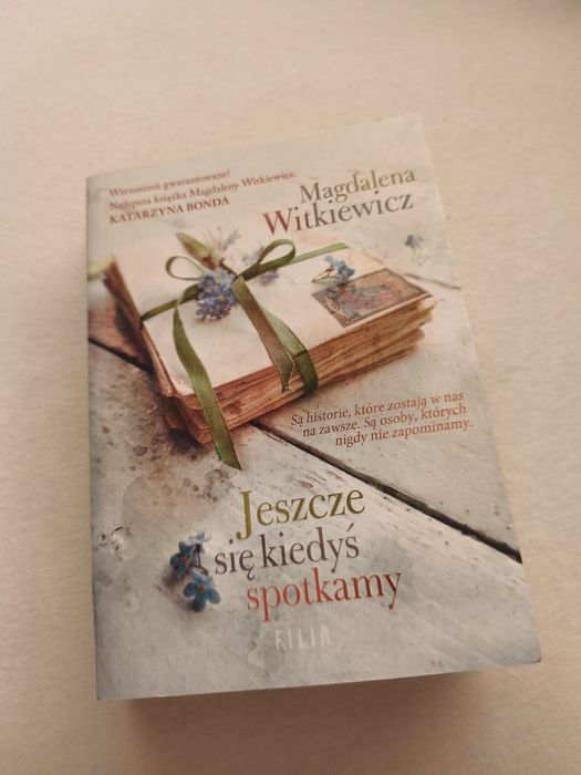 Jeszcze sie kiedyś spotkamy - Magdalena Witkiewicz