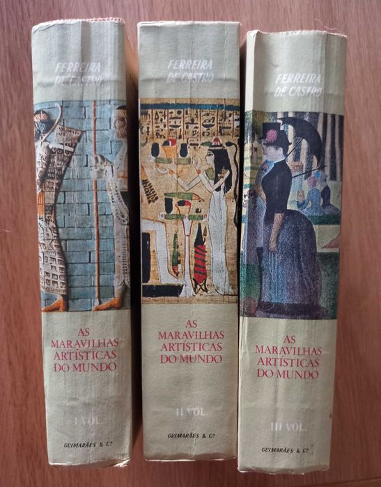 Ferreira de Castro - As Maravilhas Artísticas do Mundo - 3 volumes