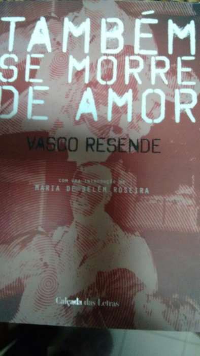 Tambem se Morre de Amor_ Vasco Resende
