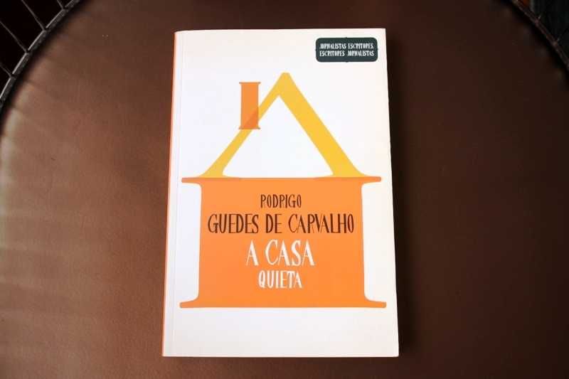 Livro A Casa Quieta Rodrigo Guedes de Carvalho