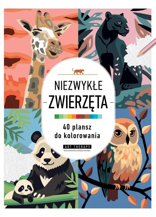 Art Therapy. Kolorowanka Antystresowa. Niezwykłe Zwierzęta. 40 Plansz Do Kolorowania. Olesiejuk Sp. Z O.o.. Nowy Produkt