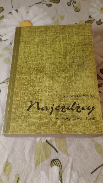 Najeźdźcy. Jan Dobraczyński