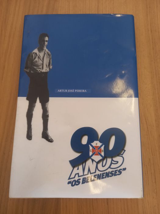 Os Belenenses: 90 Anos de História