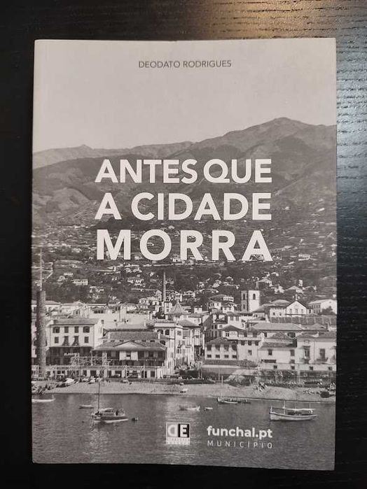 (Env. Incluído) Antes que a Cidade Morra de Deodato Rodrigues