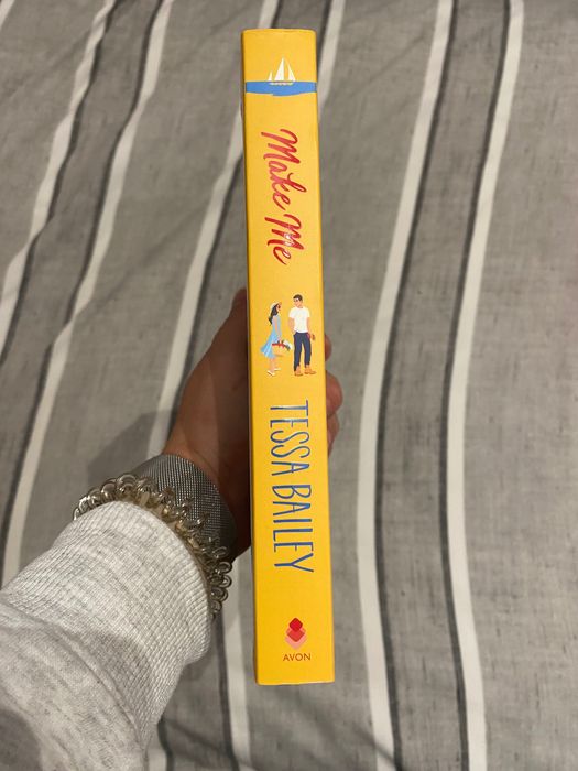 Make me by Tessa Bailey
