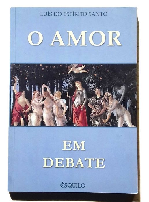O Amor em Debate, de Luís do Espírito Santo