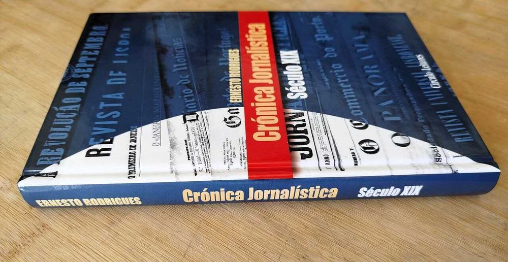 Crónica Jornalística Sec. XIX de Ernesto Rodrigues