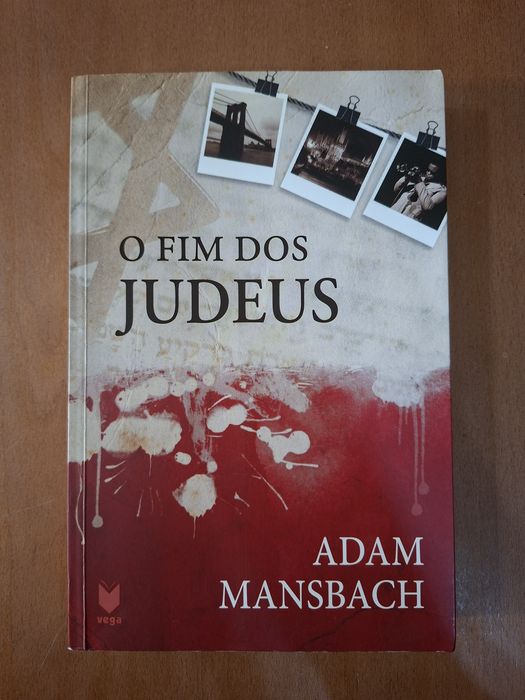 O Fim dos Judeus