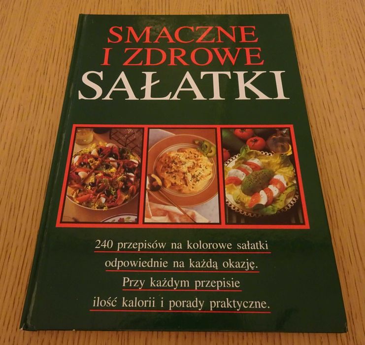"Smaczne i zdrowe sałatki" Praca zbiorowa