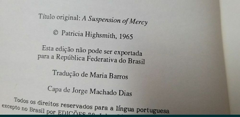 Pena Suspensa de Patrícia Highsmith.