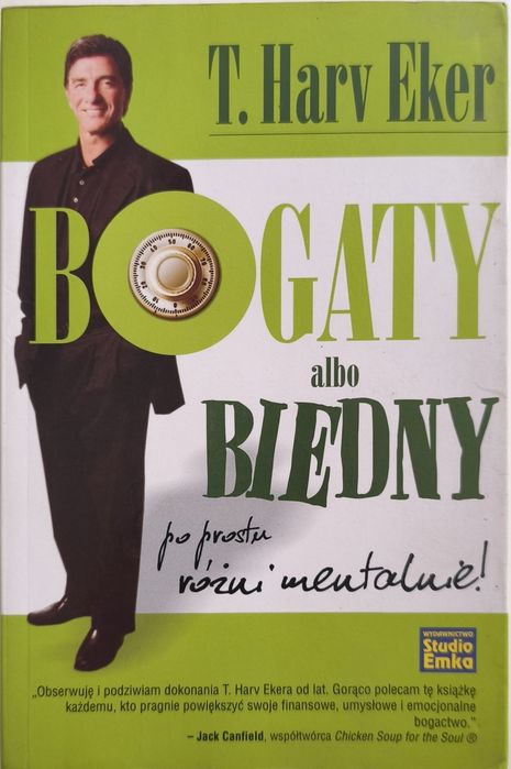 Książka: Bogaty albo biedny? Po prostu różni mentalnie! – T. Harv Eker | Onepress 2009