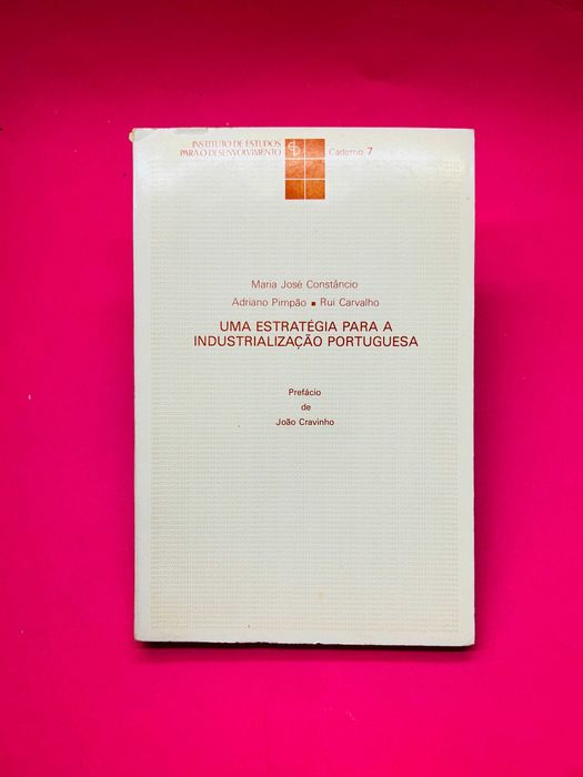 Uma Estratégia para a Industrialização Portuguesa