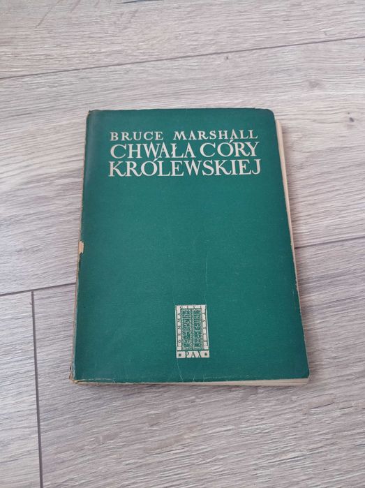 Chwała córy królewskiej” autorstwa Bruce'a Marshalla.