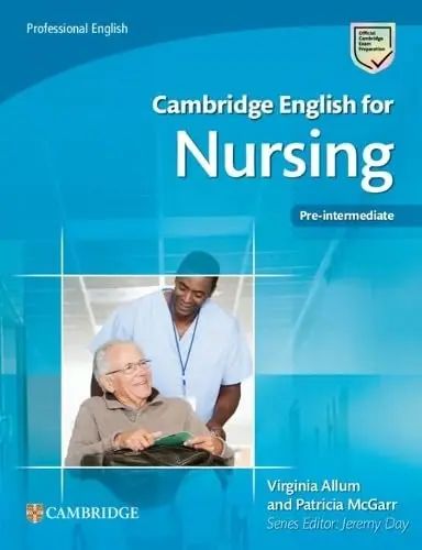 Cambridge English For Nursing Pre-Intermediate Student's Book. Nowy Produkt