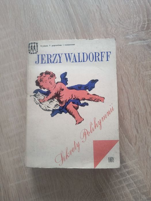 Jerzy Waldorff Sekrety Polihymnii Iskry 1971