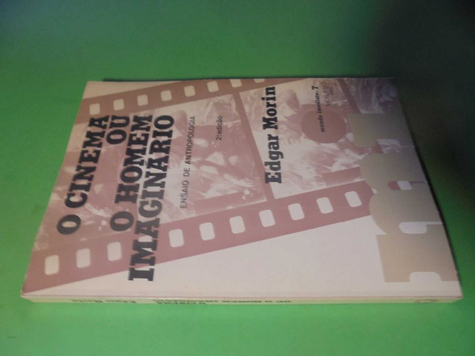 Morin (Edgar);O Cinema ou o Homem Imaginário-Ensaio de Antropologia