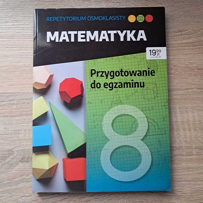 Matematyka. Repetytorium ósmoklasisty. Przygotowanie do egzaminu.